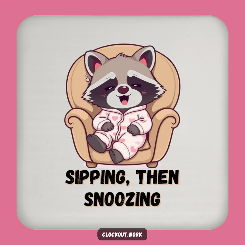 Funny Raccoon Pajamas Coaster Set: Protect Surfaces with Cozy