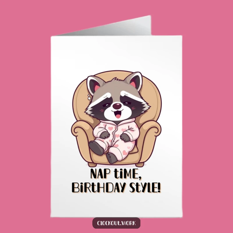 Free Printable Raccoon Birthday Card: Cozy Yawn Fun, Downloadable Relaxing Gift