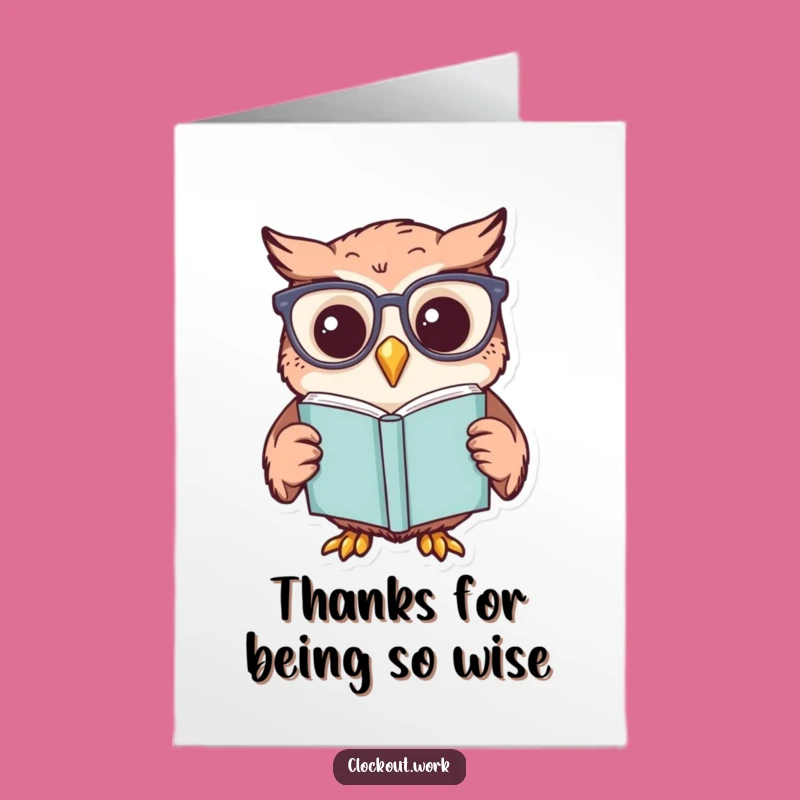 Free Printable Thank You Card: Funny Owl Scholar - Thoughtful Downloadable Gift!